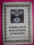 HOPCT CARTE-PUTEREA CELOR 40 DE LITURGHI SI PARASTASE -DIN INVATATURILE PARINTELUI CLEOPA -46 PAG-CARTE DE BUZUNAR