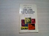 COME FARE GINNASTICA SENZA MUOVERE UN MUSCOLO - Victor Obeck - Casa Ed. Astrolabio, Roma, 1965, 96 p.; lb. italiana