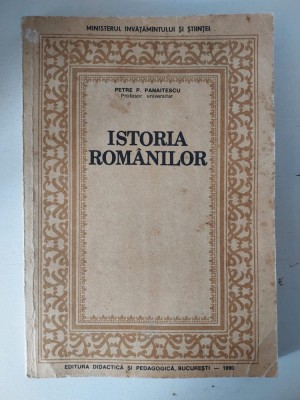 ISTORIA ROMANILOR - Petre P. Panaitescu, 1990, 325 pag, stare buna foto