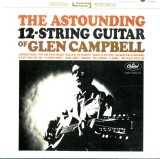 Vinil LP Glen Campbell &ndash; The Astounding 12-String Guitar Of Glen Campbell (VG)