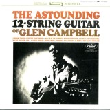 Vinil LP Glen Campbell &ndash; The Astounding 12-String Guitar Of Glen Campbell (VG)