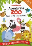 Aventuri la Zoo. Poezii cu pici scrise de pitici - Laura Mindrut - Editura Prestige