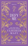 Defy Me | Tahereh Mafi
