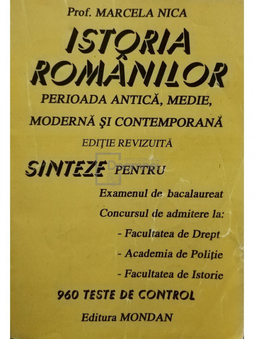 Marcela Nica - Istoria rom&acirc;nilor - perioada antică, medie, modernă și contemporană (editia 1994)