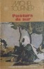 Picatura de Aur - Michel Tournier, Univers 1988, Roman, Colectia Globus, Beletristica, 248 pagini
