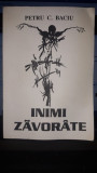 Inimi Zavorate - Petru C.Baciu