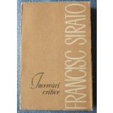 Francisc Șirato - &Icirc;ncercări critice (ed. Petre Oprea)