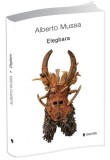 Elegbara | Alberto Mussa, Univers