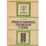 Anatolie Hristev - Probleme de termodinamica, fizica moleculara si caldura - 107297