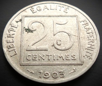 Moneda istorica 25 CENTIMES - FRANTA, anul 1903 * cod 2156 foto