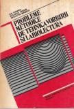Probleme metodice de tehnica vorbirii si labiolectura - Ilie Stanica, Elisabeta, Editura Didactica Si Pedagogica