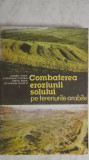 Andrei Popa, s.a. - Combaterea eroziunii solului pe terenurile arabile, 1984