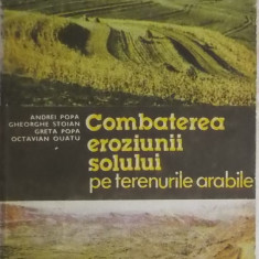 Andrei Popa, s.a. - Combaterea eroziunii solului pe terenurile arabile