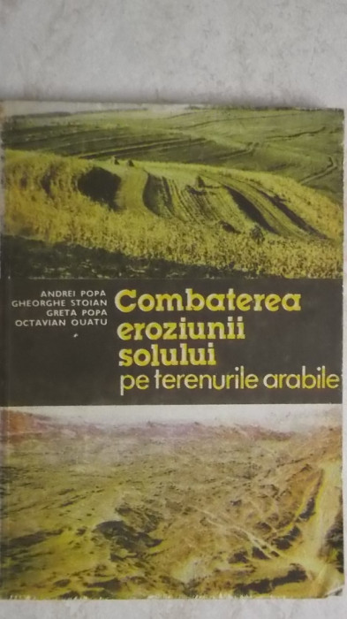 Andrei Popa, s.a. - Combaterea eroziunii solului pe terenurile arabile