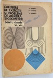 Culegere de exercitii si probleme de algebra si geometrie pentru clasele VI-VIII, 1979