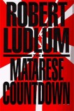 Robert Ludlum - The Matarese Countdown