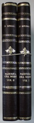 PASIUNEA CEA MARE , roman de HOWARD SPRING , VOLUMELE I - II , 1946 foto