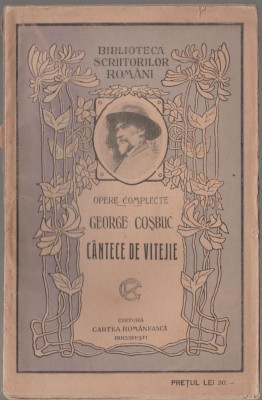 George Cosbuc - Cantece de vitejie foto