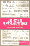 Une histoire abracadabrantesque - Ab&eacute;c&eacute;daire de la Ve R&eacute;publique | Jean-Yves Lhomeau, Marie-France Lavarini