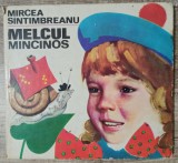 Melcul mincinos - Mircea Sintimbreanu// ilustratii Gh. Marinescu