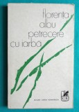 Florenta Albu &ndash; Petrecere cu iarba ( prima editie )