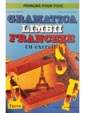 George Ghidu - Gramatica limbii franceze cu exercitii (Editia: 1997)