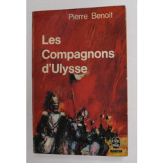 LES COMPAGNONS D &#039;ULYSEE par PIERRE BENOIT , 1964