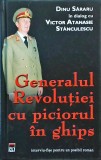 Dinu Sararu, Victor Atanasie Stanculescu - Generalul revolutiei cu piciorul in