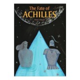 Cumpara ieftin The fate of Achilles