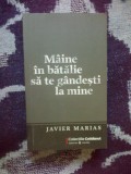 N3 Maine in batalie sa te gandesti la mine - Javier Marias