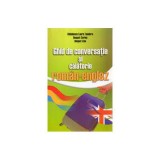 Ghid de conversatie si calatorie Roman-Englez - Laura Radulescu
