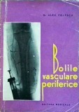 Alexandru Popescu - Bolile vasculare periferice