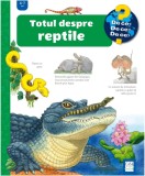 Cumpara ieftin Totul Despre Reptile, Patricia Mennen - Editura Casa