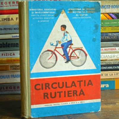 Circulația Rutieră, Manual pentru clasele a VII-a și a VIII-a - Ministerul Educației foto