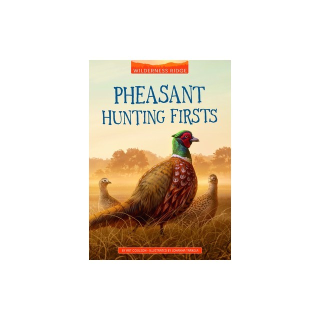 Pheasant Hunting Firsts