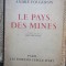 Le Pays des Mines - Andr&eacute; Fougeron