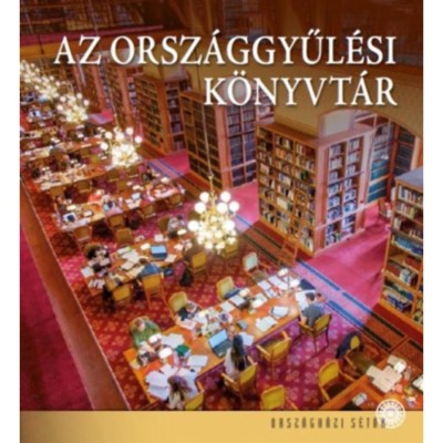 Az Orsz&amp;aacute;ggyűl&amp;eacute;si K&amp;ouml;nyvt&amp;aacute;r - Vill&amp;aacute;m Judit foto