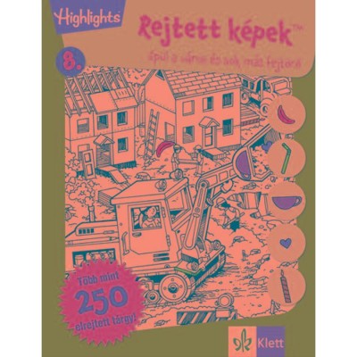 Rejtett k&amp;eacute;pek 8. - &amp;Eacute;p&amp;uuml;l a v&amp;aacute;ros &amp;eacute;s sok m&amp;aacute;s fejt&amp;ouml;rő - Temesv&amp;aacute;ri Zsolt foto