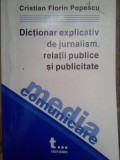 Cristian Florin Popescu - Dictionar explicativ de jurnalism, relatii publice si publicitate (Editia: 2002)