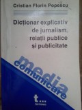 Cristian Florin Popescu - Dictionar explicativ de jurnalism, relatii publice si publicitate (editia 2002)