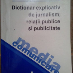 Cristian Florin Popescu - Dictionar explicativ de jurnalism, relatii publice si publicitate (editia 2002)