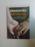 DRAGOSTEA ADEVARATA , TAINA DRAGOSTEI INAINTE SI DUPA CASATORIE de DMITRY SEMENIK , 2012