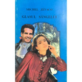Michel Zevaco - Glasul s&acirc;ngelui (editia 1993)