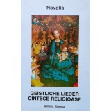 Geistliche lieder. Cantece religioase - 1999 - Novalis (N94)