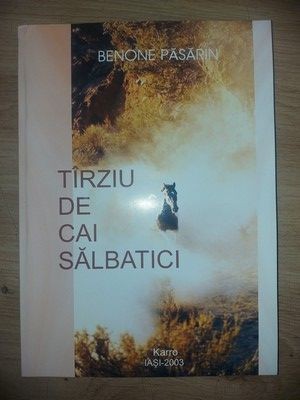 Tirziu de cai salbatici- Benone Pasarin