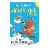 Cumpara ieftin Wishing-Chair Adventure: off on a Holiday Adventure