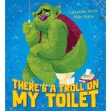 There&#039;s a Troll on My Toilet (PB)