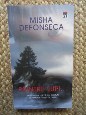 Misha Defonseca - Printre lupi... foto