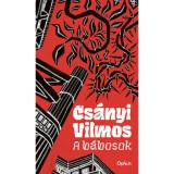 A b&aacute;bosok - Cs&aacute;nyi Vilmos