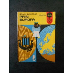 CALIN DIMITRIU - PRIN EUROPA